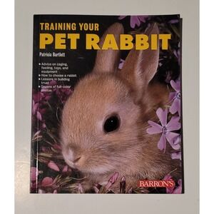 Training Your Pet Rabbit by Bartlett, Patricia